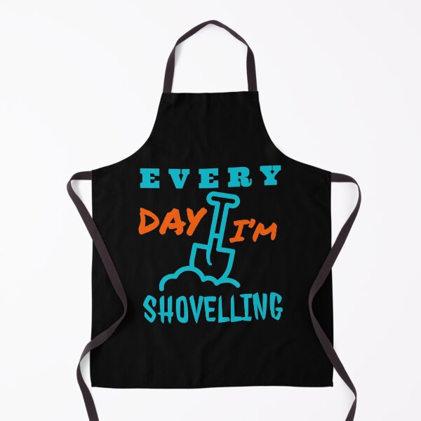 Item preview, Every day I'm shovelling designed and sold by shmupod.