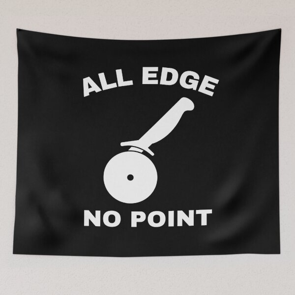 Item preview, All edge, no point designed and sold by GraphicTeesSuck.