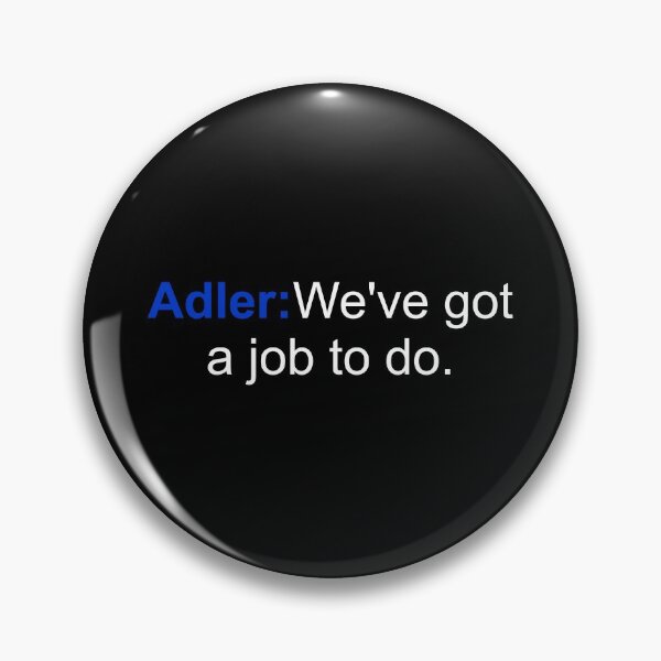 Item preview, Adler: We've got a job to do.  designed and sold by WarGear.