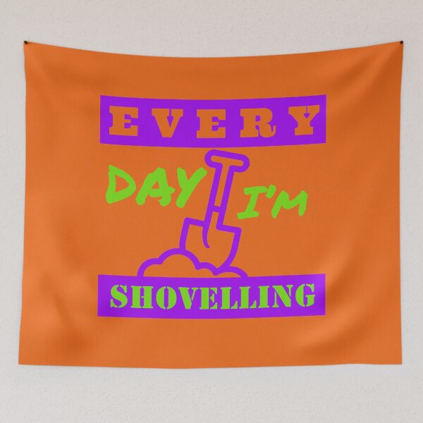 Item preview, Every day I'm shovelling 90s style bright orange designed and sold by shmupod.