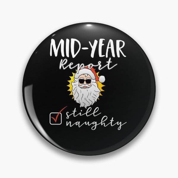 Item preview, Christmas In July Clothes - Mid Year Report Naughty Gift designed and sold by Manisma Road.