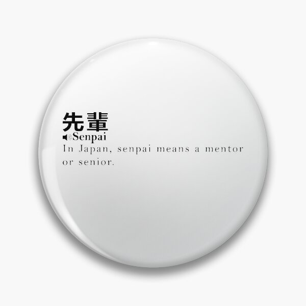 Item preview, Senpai Senior Teacher Word Meaning Definition Japanese Japan designed and sold by peachyline.