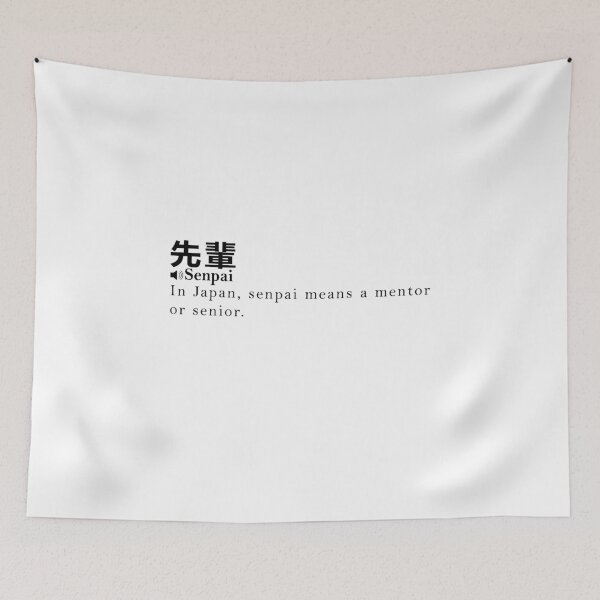 Item preview, Senpai Senior Teacher Word Meaning Definition Japanese Japan designed and sold by peachyline.