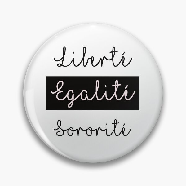Item preview, Liberte Egalite Sororite black and white designed and sold by RetroPrints.