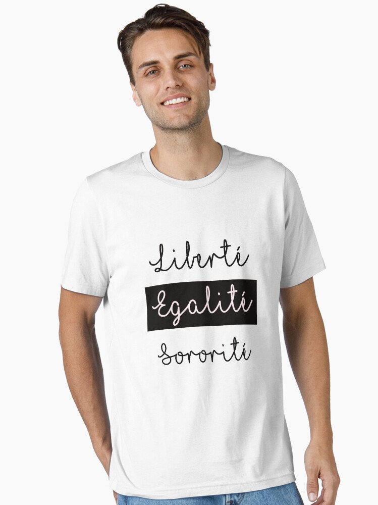 Liberte Egalite Sororite black and white