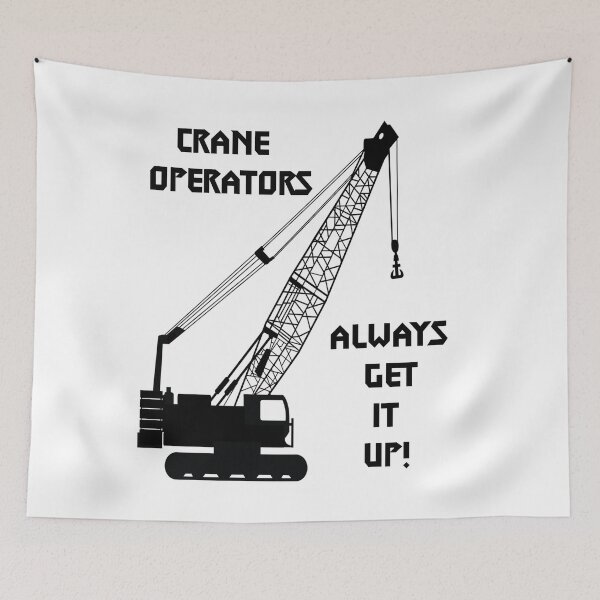 Item preview, Crane Operators get it up designed and sold by dallastxart.