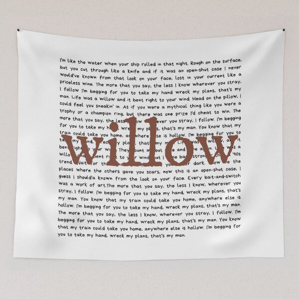 Item preview, willow lyrics - Taylor Swift Evermore designed and sold by bombalurina.