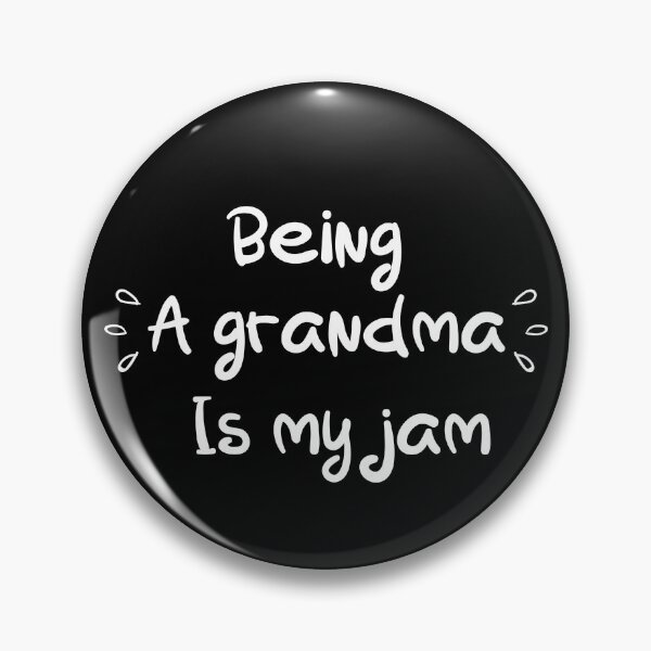 Item preview, Being A Grandma Is My Jam,FUNNY.GIFT IDEA designed and sold by MedBoularouah.