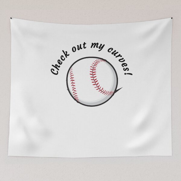 Item preview, Check out my Curves Baseball & Softball Humor designed and sold by dallastxart.