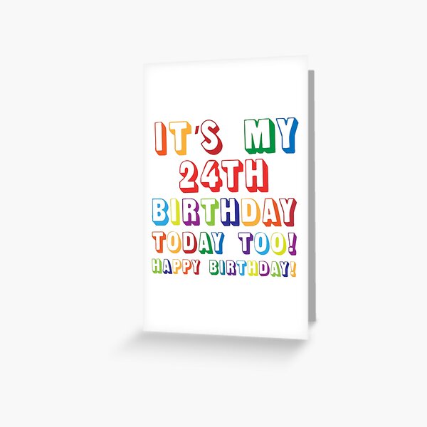 24th Birthday Quotes Greeting Cards Redbubble