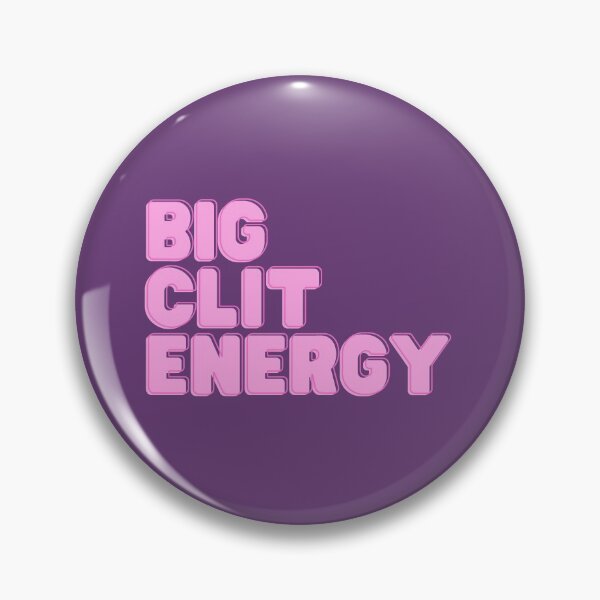 Item preview, Big Clit Energy designed and sold by undormanted.