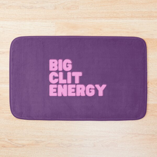 Item preview, Big Clit Energy designed and sold by undormanted.