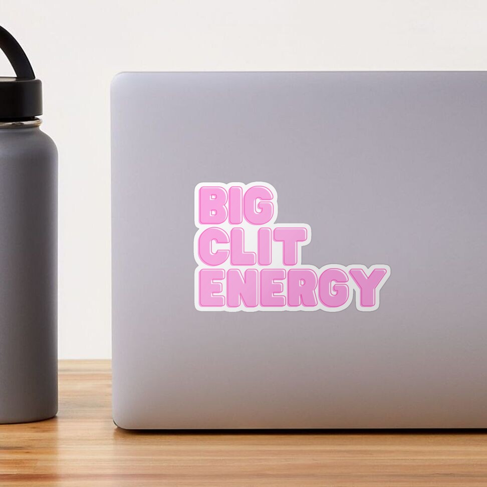 Big Clit Energy