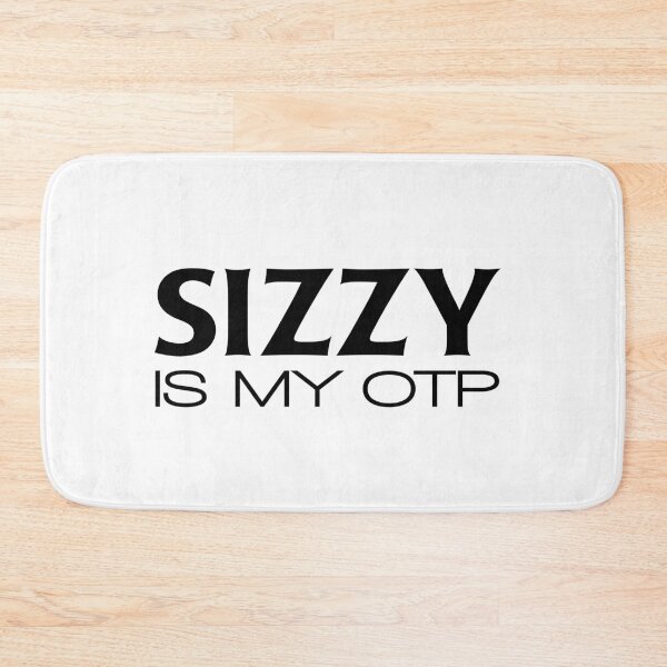 Item preview, Sizzy is My OTP designed and sold by JJRenae.