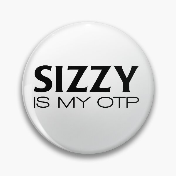 Item preview, Sizzy is My OTP designed and sold by JJRenae.