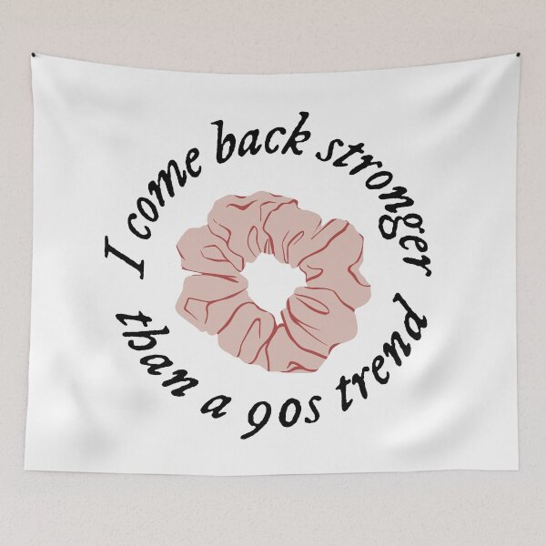 Item preview, I come back stronger than a 90s trend - Willow lyrics Taylor Swift Evermore designed and sold by bombalurina.