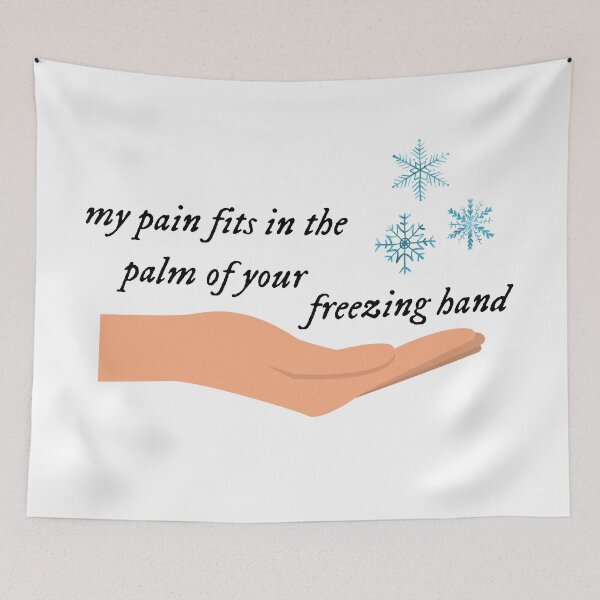 Item preview, My pain fits in the palm of your freezing hand - ivy lyrics Taylor Swift Evermore designed and sold by bombalurina.