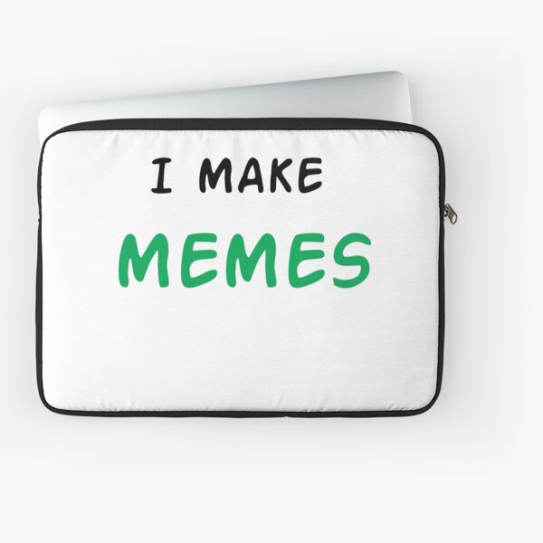 Dank Memes Laptop Sleeves Redbubble - roblox memes laptop sleeves redbubble