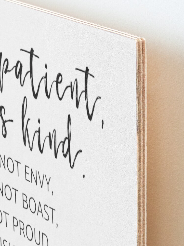 Alternate view of Love Is Patient, Love Is Kind, 1 Corinthians 13:4-8. Bible Verse, Wedding Decor, Wedding Gift Mounted Print