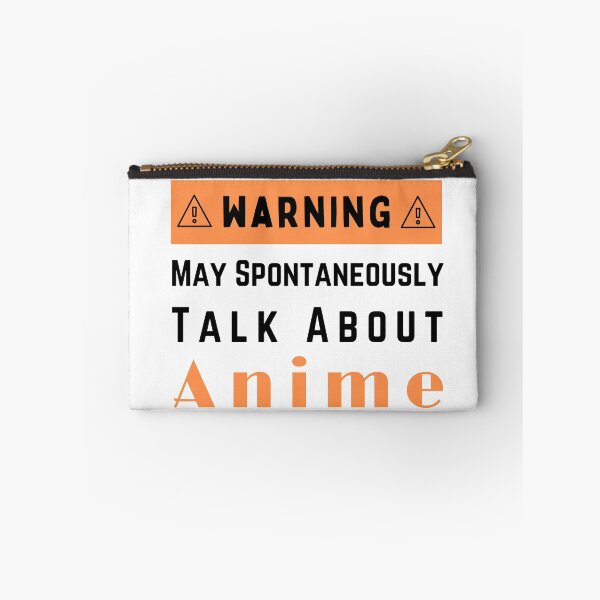 Item preview, Warning May Spontaneously Talk About Anime designed and sold by be-great.