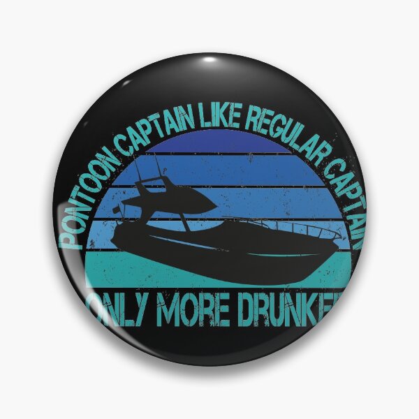 Item preview, Pontoon captain only drunker  designed and sold by Wideworld.