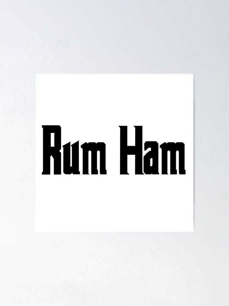 "Rum Ham Italian Mobster Movie Font" Poster by NileCoyote Redbubble