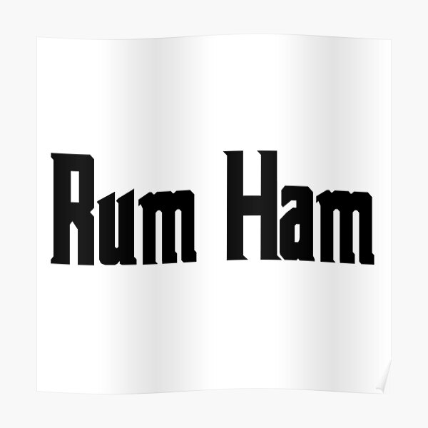 "Rum Ham Italian Mobster Movie Font" Poster by NileCoyote Redbubble