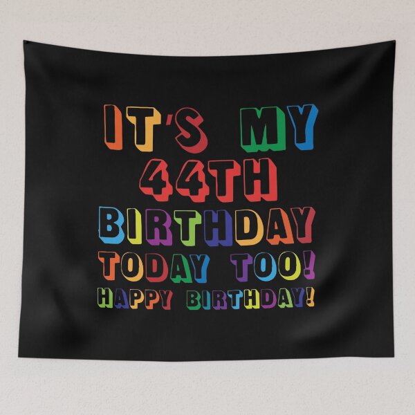 Item preview, It’s My 44TH Birthday Happy Birthday! designed and sold by yeknow.