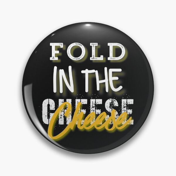 Item preview, Fold in the cheese Funny Pun designed and sold by AMSonArt.