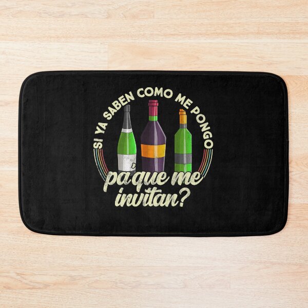 Item preview, Si ya saben como me pongo pa que me invitan - Wine Funny designed and sold by majuga.