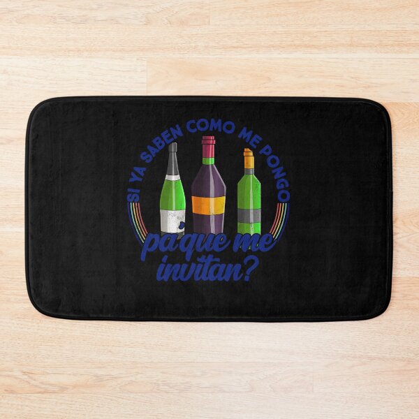 Item preview, Si ya saben como me pongo pa que me invitan - Wine Funny designed and sold by majuga.