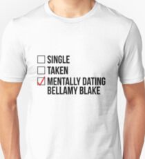 MENTALLY DATING BELLAMY BLAKE Unisex T-Shirt