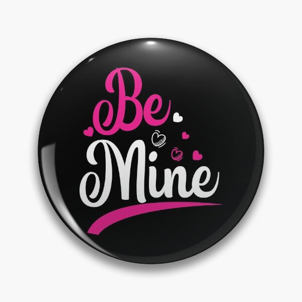 Item preview, Be Mine Valentines Day Gift Design designed and sold by Joxxio.