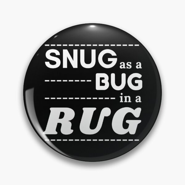 Item preview, Snug As A Bug In A Rug designed and sold by ilovetshirts87.