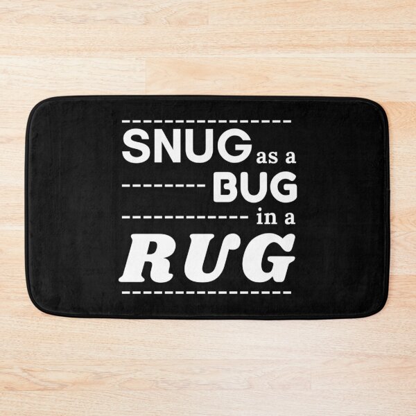 Item preview, Snug As A Bug In A Rug designed and sold by ilovetshirts87.