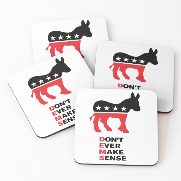 Item preview, Democrats don't make sense nor want you to make sense. designed and sold by redbruhl.