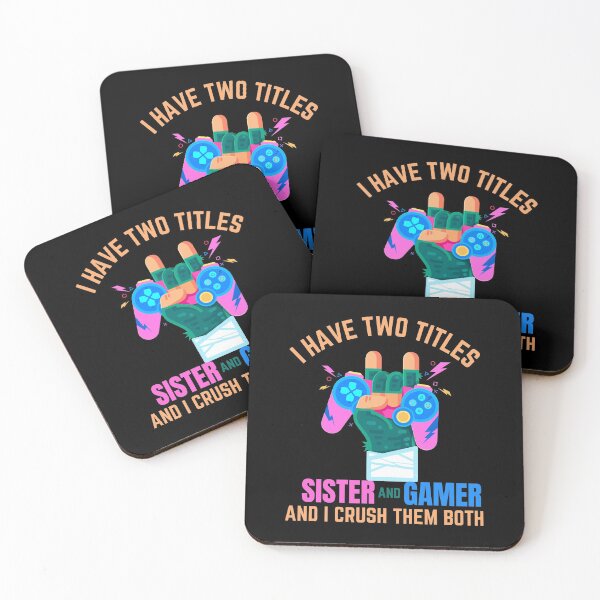 Item preview,  I have two titles sister and gamer designed and sold by crazy merchs.