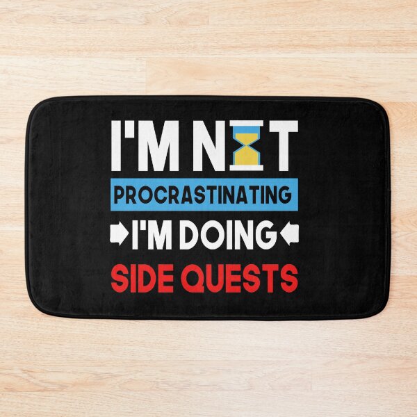 Item preview, I'm not procrastinating... I'm doing side quests designed and sold by youssefattigui.