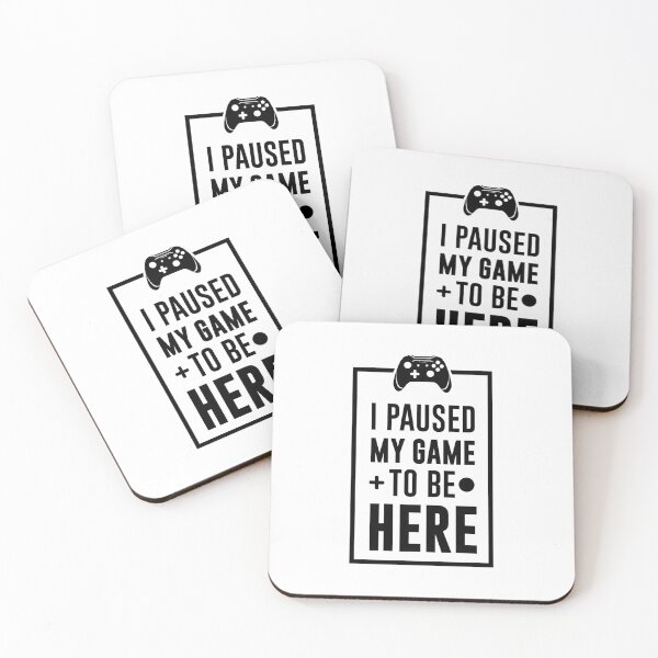 Item preview, I Paused My Game To Be Here designed and sold by Color Me F*@k!ng Happy.