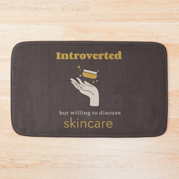 Item preview, Introverted But Willing To Discuss Skincare designed and sold by PrintBrint.