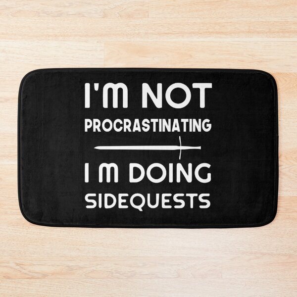 Item preview, I'm not procrastinating... I'm doing side quests designed and sold by youssefattigui.