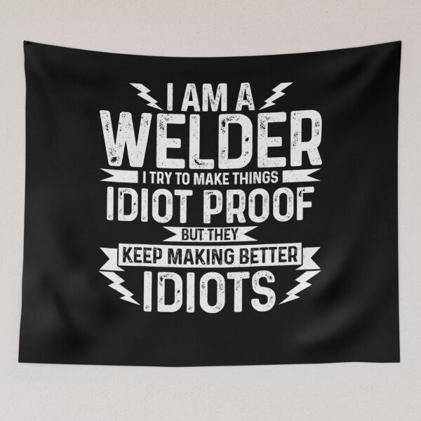 Item preview, I Am A Welder designed and sold by Scarlettole137.