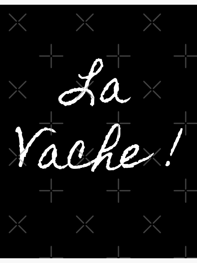 la-vache-oh-my-god-in-french-poster-by-wanderwildes-redbubble