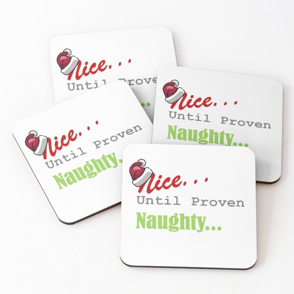Item preview, Nice Until Proven Naughty... designed and sold by loveoceanair.