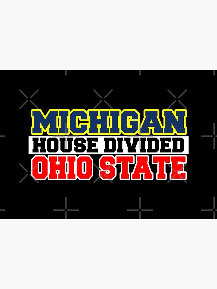 Michigan House Divided Ohio State by Mbranco