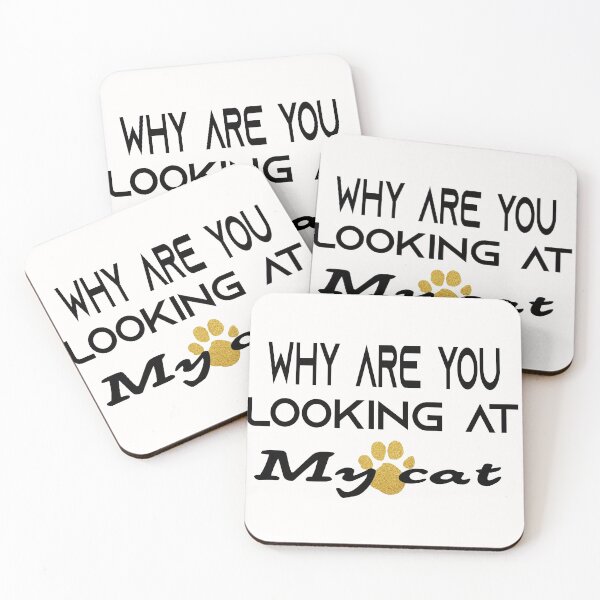 Item preview, Why Are You Looking At My Cat designed and sold by Azhastor.