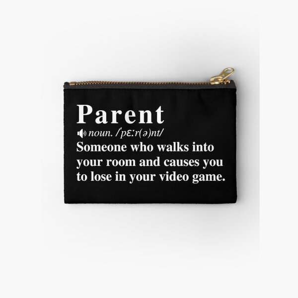 Item preview, Funny Parent Definition: Someone who walks into your room and causes you to lose in your video game.  designed and sold by mind-illusions.