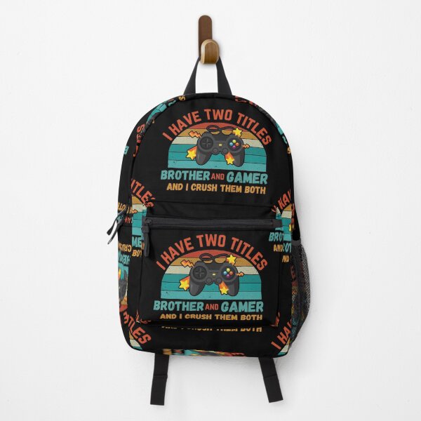 Item preview, I Have Two Titles Brother And Gamer designed and sold by crazy merchs.