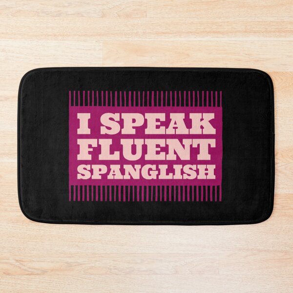Item preview, I Speak Fluent Spanglish designed and sold by EmotionArt.
