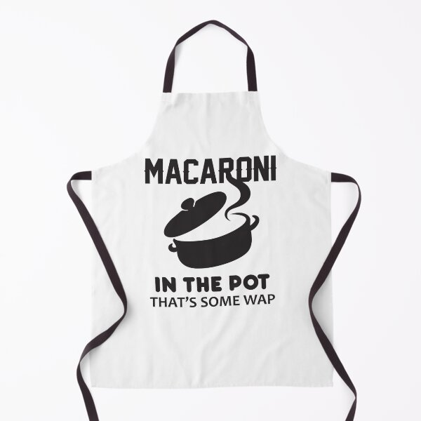 Item preview, Macaroni In The Pot (That's Some WAP) designed and sold by printrendstore.
